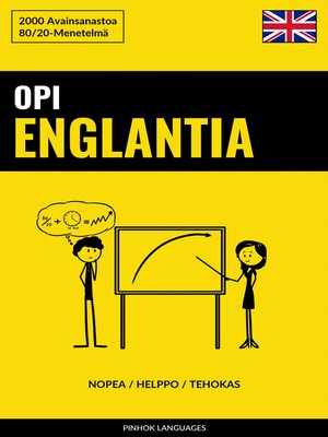 cover image of Opi Englantia--Nopea / Helppo / Tehokas